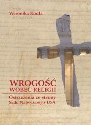 Wrogość wobec religii. Autor: Weronika Kudła. Dadada.pl Okładka książki Wrogość wobec religii