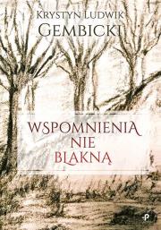 Okładka książki Wspomnienia nie blakną