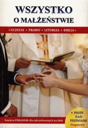 WSZYSTKO O MAŁŻEŃSTWIE. Autor: Borek Wacław Stefan. Dadada.pl Okładka książki WSZYSTKO O MAŁŻEŃSTWIE