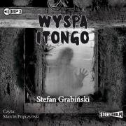 WYSPA ITONGO. Autor: Grabiński Stefan. Dadada.pl Okładka książki WYSPA ITONGO