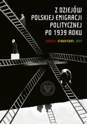 Okładka książki Z dziejów polskiej emigracji politycznej po 1939r.