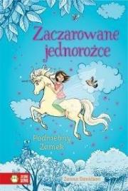 Zaczarowane jednorożce T.2 Podniebny Zamek. Autor: Davidson Zanna. Dadada.pl Okładka książki Zaczarowane jednorożce T.2 Podniebny Zamek