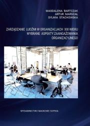 Zarządzanie ludźmi w organizacjach XXI wieku. Autor: Magdalena Bartczak. Dadada.pl Okładka książki Zarządzanie ludźmi w organizacjach XXI wieku