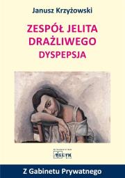 Zespół jelita drażliwego. Depresja. Autor: Krzyżowski Janusz. Dadada.pl Okładka książki Zespół jelita drażliwego. Depresja