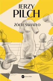 Żółte światło. Autor: Jerzy Pilch. Dadada.pl Okładka książki Żółte światło