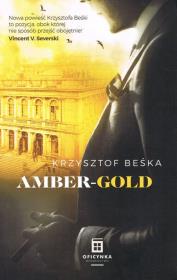 Amber-Gold. Autor: Krzysztof Beśka. Dadada.pl Okładka książki Amber-Gold