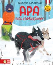 APA PIES ZAPRZĘGOWY PIES NA MEDAL. Autor: Barbara Gawryluk. Dadada.pl Okładka książki APA PIES ZAPRZĘGOWY PIES NA MEDAL