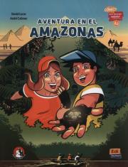 Aventura en el Amazonas. Autor: Lucas Daniel, Caliman Andre. Dadada.pl Okładka książki Aventura en el Amazonas