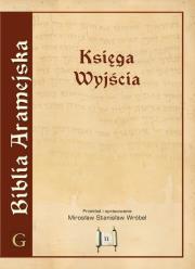 Okładka książki Biblia Aramejska Targum Neofiti 1 T.2 Księga Wyjścia Wydanie popularne
