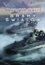 Bramy światów. Autor: Vladimir Wolff. Dadada.pl Okładka książki Bramy światów