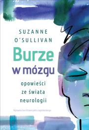Burze w mózgu. Autor: O’Sullivan Suzanne. Dadada.pl Okładka książki Burze w mózgu