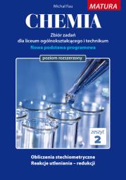 Chemia Zbiór zadań Zeszyt 2 Matura poziom rozszerzony. Autor: Fau Michał. Dadada.pl Okładka książki Chemia Zbiór zadań Zeszyt 2 Matura poziom rozszerzony