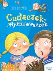 CUDACZEK-WYŚMIEWACZEK. Autor: Duszyńska Julia. Dadada.pl Okładka książki CUDACZEK-WYŚMIEWACZEK
