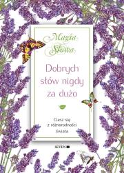 Dobrych słów nigdy za dużo. Autor: Mauro Isabel. Dadada.pl Okładka książki Dobrych słów nigdy za dużo