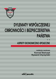 Opakowanie Dylematy współczesnej obronności i bezpieczeństwa państwa. Aspekty ekonomiczno-społeczne