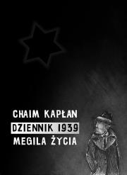 Dziennik 1939. Autor: Kapłan Chaim Aron. Dadada.pl Okładka książki Dziennik 1939