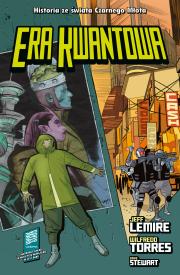 Era Kwantowa. Autor: Lemire Jeff. Dadada.pl Okładka książki Era Kwantowa