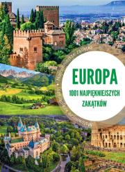 Europa 1001 najpiękniejszych zakątków. Autor: Jaskulski Marcin. Dadada.pl Okładka książki Europa 1001 najpiękniejszych zakątków