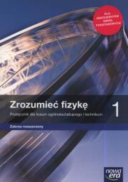 Fizyka LO 1 Zrozumieć fizykę Pod. ZR w.2019 NE. Autor: Braun Marcin, Seweryn-Byczuk Agnieszka, Byczuk Krzysztof. Dadada.pl Okładka książki Fizyka LO 1 Zrozumieć fizykę Pod. ZR w.2019 NE