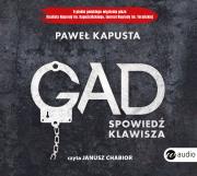 Gad. Spowiedź klawisza. Autor: Paweł Kapusta. Dadada.pl Okładka książki Gad. Spowiedź klawisza