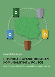 Okładka książki Gospodarowanie odpadami komunalnymi w Polsce