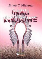 Haiku narodowe. Autor: Ernest T. Misiuna. Dadada.pl Okładka książki Haiku narodowe