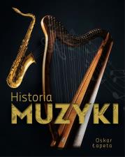 HISTORIA MUZYKI. Autor: Oskar Łapeta. Dadada.pl Okładka książki HISTORIA MUZYKI