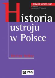 Historia ustroju w Polsce. Autor: Kallas Marian. Dadada.pl Okładka książki Historia ustroju w Polsce