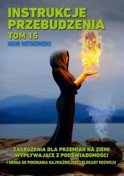 Instrukcje przebudzenia tom 15. Autor: Igor Witkowski. Dadada.pl Okładka książki Instrukcje przebudzenia tom 15