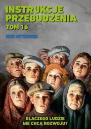 Instrukcje przebudzenia tom 16. Autor: Igor Witkowski. Dadada.pl Okładka książki Instrukcje przebudzenia tom 16