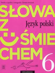 J.Polski SP  6 Słowa z uśmie. ćw. 2019 WSiP. Autor: Horwath Ewa. Dadada.pl Okładka książki J.Polski SP  6 Słowa z uśmie. ćw. 2019 WSiP