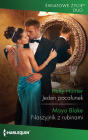 Jeden pocałunek / Naszyjnik z rubinami. Autor: Hunter Kelly. Dadada.pl Okładka książki Jeden pocałunek / Naszyjnik z rubinami