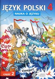 Okładka książki Język Polski SP Nauka O Języku 4/2 ćw. NPP GWO