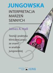 Jungowska interpretacja marzeń sennych. Autor: James Halliday. Dadada.pl Okładka książki Jungowska interpretacja marzeń sennych