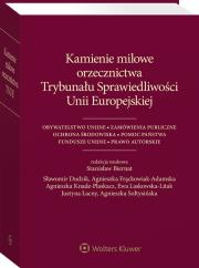 Okładka książki Kamienie milowe orzecznictwa Trybunału Spraw. UE
