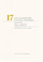 Katalog rękopisów Biblioteki Narodowej Tom 17. Autor: Kaszlej Andrzej. Dadada.pl Okładka książki Katalog rękopisów Biblioteki Narodowej Tom 17