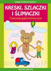 Kreski, szlaczki i ślimaczki. Ćwiczenia grafomotoryczne. Autor: Guzowska Beata, Mroczkowska Tina. Dadada.pl Okładka książki Kreski, szlaczki i ślimaczki. Ćwiczenia grafomotoryczne