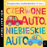 Książka rozkładanka.Czerwone auto, niebieskie auta. Autor: Opracowanie zbiorowe. Dadada.pl Okładka książki Książka rozkładanka.Czerwone auto, niebieskie auta