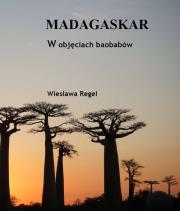 Okładka książki Madagaskar. W objęciach baobabów
