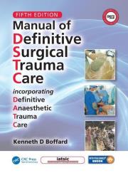 Manual of Definitive Surgical Trauma Care. Autor: Boffard Kenneth David. Dadada.pl Okładka książki Manual of Definitive Surgical Trauma Care