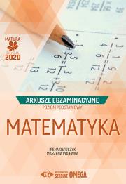Matura 2020 Arkusze egzam. Matematyka ZP OMEGA. Autor: Irena Ołtuszyk, Marzena Polewka. Dadada.pl Okładka książki Matura 2020 Arkusze egzam. Matematyka ZP OMEGA