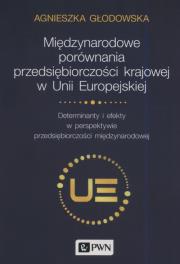 Okładka książki Międzynarodowe porównania przedsiębiorczości krajowej w Unii Europejskiej
