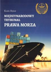 Międzynarodowy Trybunał Prawa Morza. Autor: Kamil Rękas. Dadada.pl Okładka książki Międzynarodowy Trybunał Prawa Morza
