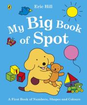 My Big Book of Spot. Autor: Levy-Hillerich Dorothea. Dadada.pl Okładka książki My Big Book of Spot