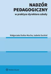 Okładka książki Nadzór pedagogiczny w praktyce dyrektora szkoły