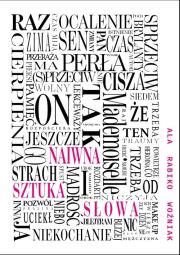 Naiwna sztuka słowa. Autor: Rabiko-Woźniak Anna. Dadada.pl Okładka książki Naiwna sztuka słowa