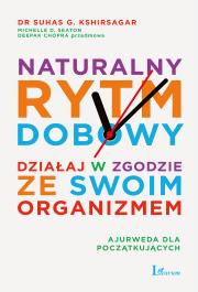 Okładka książki NATURALNY RYTM DOBOWY DZIAŁAJ W ZGODZIE ZE SWOIM ORGANIZMEM