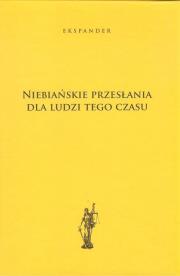 Okładka książki Niebiańskie przesłania dla ludzi tego czasu