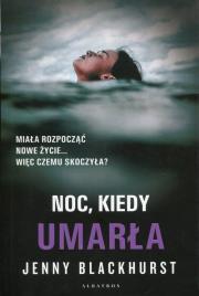Okładka książki Noc, kiedy umarła