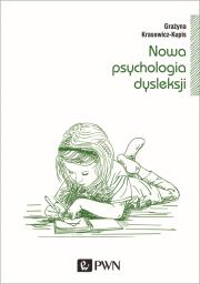Nowa psychologia dysleksji. Autor: Grażyna Krasowicz-Kupis. Dadada.pl Okładka książki Nowa psychologia dysleksji